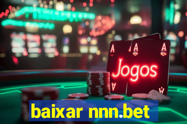 baixar nnn.bet